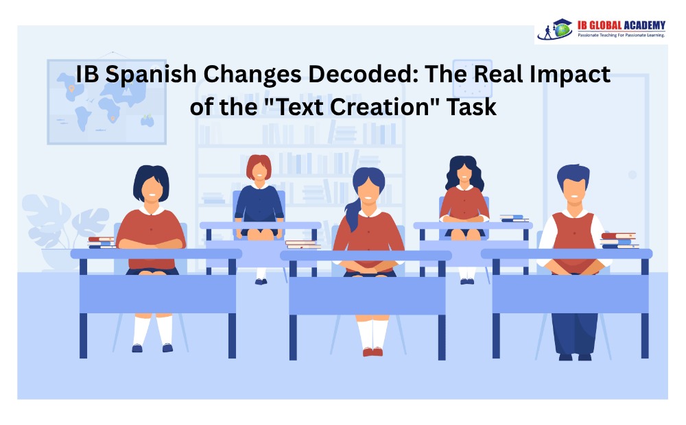 IB Spanish Changes Decoded: The Real Impact of the 